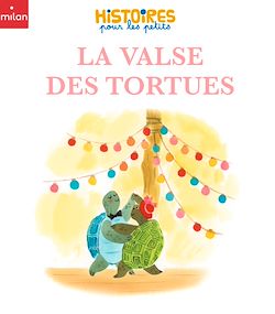 Télécharger le livre :  La valse des tortues