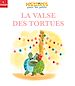 Télécharger le livre :  La valse des tortues