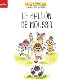 Télécharger le livre :  Le ballon de Moussa