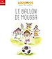 Télécharger le livre :  Le ballon de Moussa