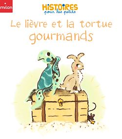Télécharger le livre :  Le lièvre et la tortue gourmands