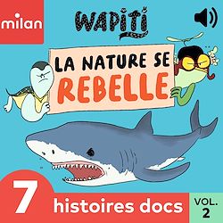 Télécharger le livre :  Wapiti - 7 histoires docs, Vol. 2