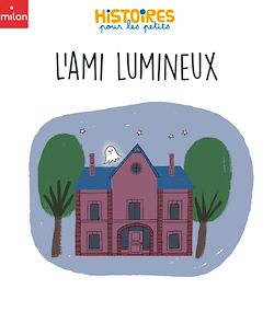 Télécharger le livre :  L'ami lumineux