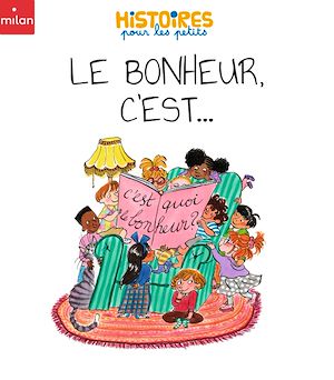 Téléchargez le livre :  Le bonheur, c'est...
