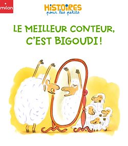 Télécharger le livre :  Le meilleur conteur, c'est Bigoudi !