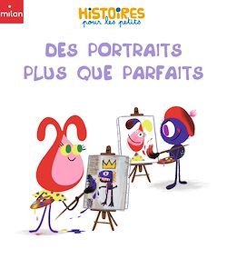 Télécharger le livre :  Des portraits plus que parfaits