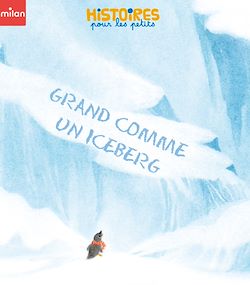 Télécharger le livre :  Grand comme un iceberg
