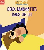 Télécharger le livre :  Deux marmottes dans un lit