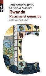 Télécharger le livre :  Rwanda. Racisme et génocide