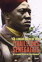 Download this eBook La longue marche des tirailleurs sénégalais