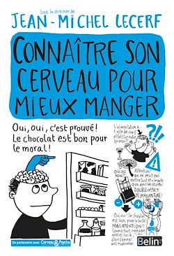 Télécharger le livre :  Connaître son cerveau pour mieux manger