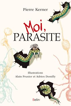 Télécharger le livre :  Moi, parasite