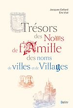 Télécharger le livre :  Trésors des noms de famille, des noms de villes et de villages