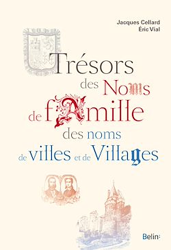 Télécharger le livre :  Trésors des noms de famille, des noms de villes et de villages