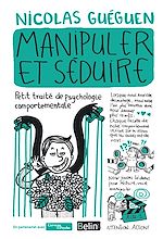 Télécharger le livre :  Manipuler et séduire