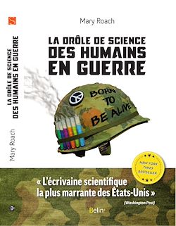 Télécharger le livre :  La drôle de science des humains en guerre