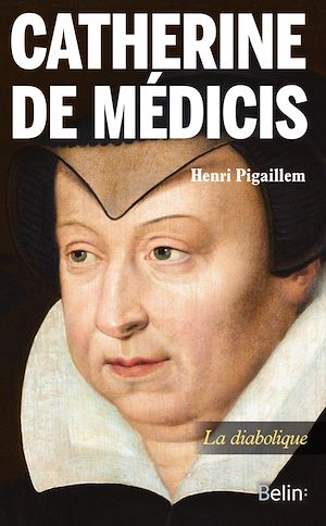 Téléchargez le livre :  Catherine de Médicis