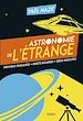 Télécharger le livre :  Astronomie de l'étrange