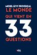 Télécharger le livre :  Le monde qui vient en 33 questions
