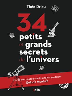 Télécharger le livre :  34 petits et grands secrets de l'univers