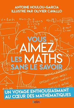 Télécharger le livre :  Vous aimez les maths sans le savoir