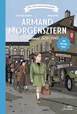 Télécharger le livre :  ARMAND MORGENSZTERN, Mon journal 1939-1949
