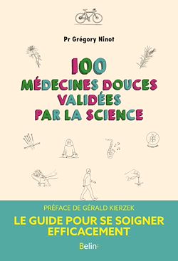 Télécharger le livre :  100 médecines douces validées par la science