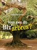 Télécharger le livre :  Vous avez dit biz'arbres ?