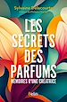 Télécharger le livre :  Les secrets des parfums