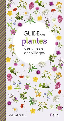 Télécharger le livre :  Guide des plantes des villes et villages