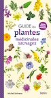 Télécharger le livre :  Guide des plantes médicinales sauvages