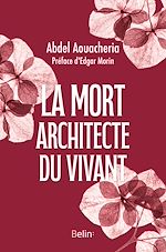 Télécharger le livre :  La mort, architecte du vivant