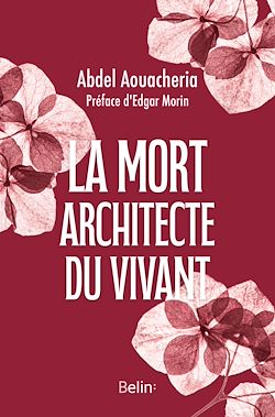 Télécharger le livre :  La mort, architecte du vivant
