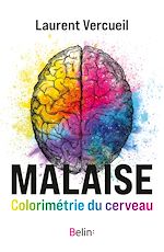 Télécharger le livre :  Malaise : Colorimétrie du cerveau