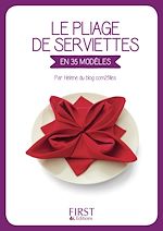 Télécharger le livre :  Petit Livre de - Le Pliage de serviettes