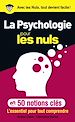 Télécharger le livre :  La psychologie pour les Nuls en 50 notions clés
