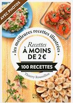 Télécharger le livre :  Petit livre de - 100 recettes à moins de 2 euros