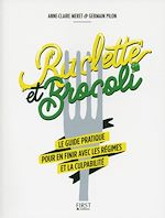 Télécharger le livre :  Raclette et brocoli
