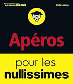 Télécharger le livre :  Apéros pour les Nullissimes
