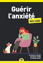 Télécharger le livre :  Guérir l'anxiété poche pour les Nuls - Nouvelle édition