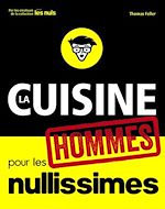Télécharger le livre :  La cuisine pour les hommes nullissimes