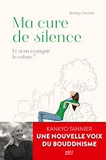 Télécharger le livre :  Ma cure de silence