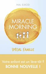 Télécharger le livre :  Miracle Morning spécial famille