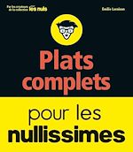 Télécharger le livre :  Plats complets pour les nullissimes