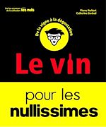 Télécharger le livre :  Le vin pour les nullissimes