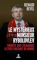 Télécharger le livre :  Le mystérieux Monsieur Rybolovlev