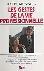 Télécharger le livre :  Les gestes de la vie professionnelle