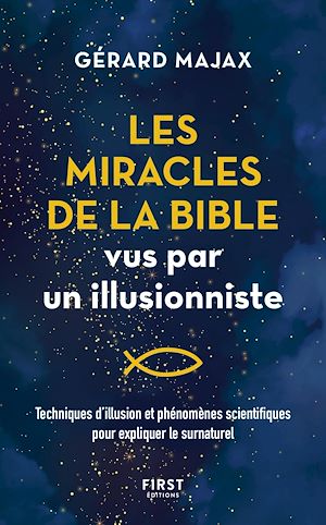 Téléchargez le livre :  Les Miracles de la Bible vus par un illusionniste