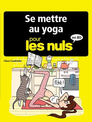 Téléchargez le livre :  Se mettre au yoga pour les Nuls en BD