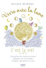 Télécharger le livre :  Vivre avec la lune, c'est la vie
